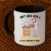 Don't Mess With A Beekeeper Funny Beekeeping Quote Coffee Mug thumb 2