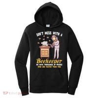Don't Mess With A Beekeeper Funny Beekeeping Quote Women's Hoodie thumb 0