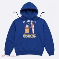 Don't Mess With A Beekeeper Funny Beekeeping Quote Hoodie thumb 0