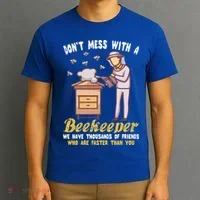 Don't Mess With A Beekeeper Funny Beekeeping Quote T-Shirt thumb 3