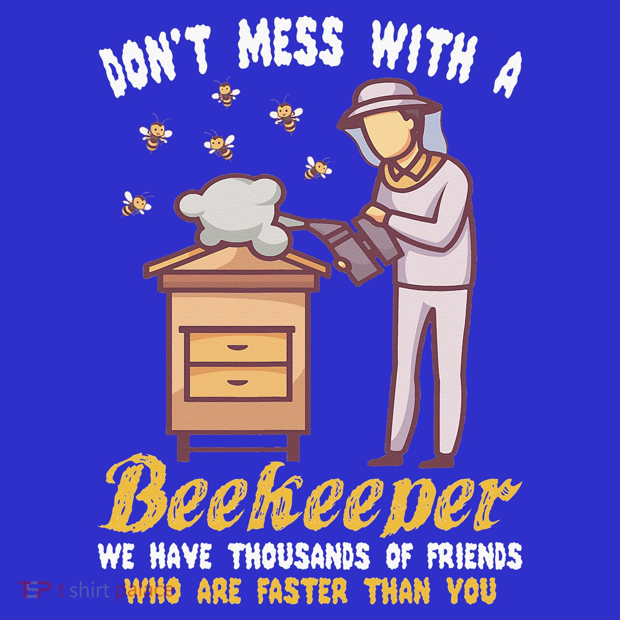 Don't Mess With A Beekeeper Funny Beekeeping Quote Mousepad