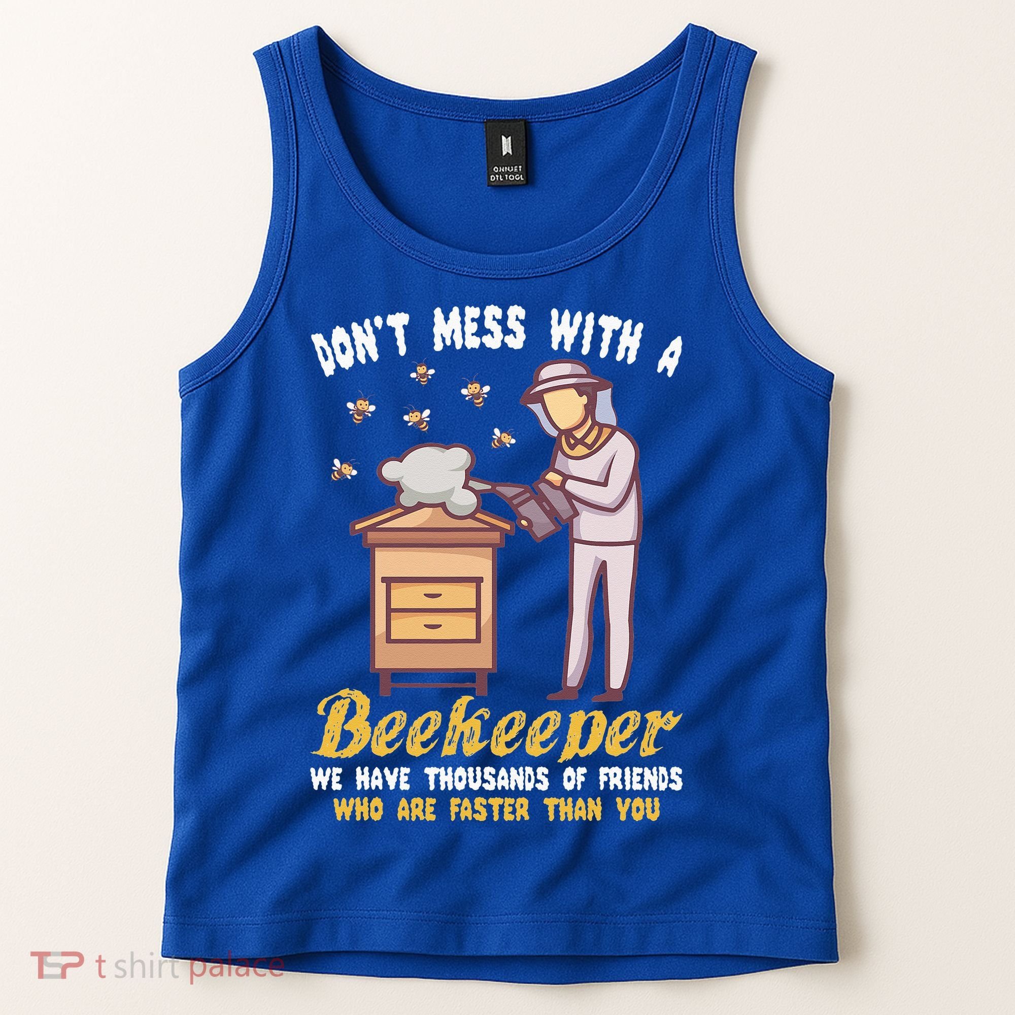 Don't Mess With A Beekeeper Funny Beekeeping Quote Tank Top