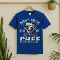 Dont Mess With The Chef Cook Kitchen Commercial Kitchen Funny Gift T-Shirt thumb 2