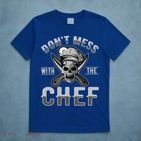 Dont Mess With The Chef Cook Kitchen Commercial Kitchen Funny Gift T-Shirt thumb 5