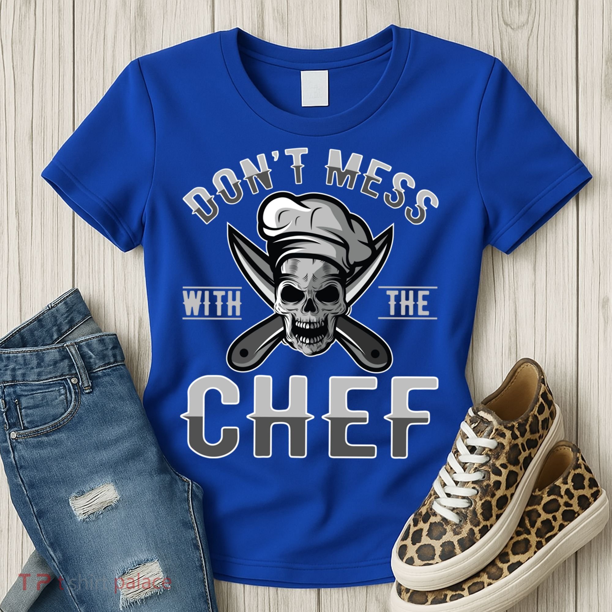 Dont Mess With The Chef Cook Kitchen Commercial Kitchen Funny Gift Women's T-Shirt