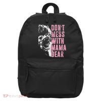 Don't Mess With Mama Bear Funny Mama Bear 16 in Basic Backpack thumb 0