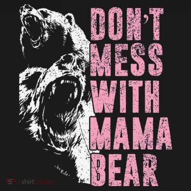 Don't Mess With Mama Bear Funny Mama Bear 16 in Basic Backpack