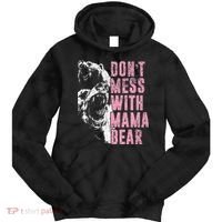 Don't Mess With Mama Bear Funny Mama Bear Tie Dye Hoodie thumb 0