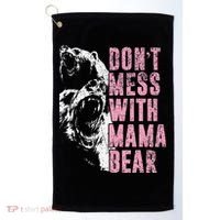 Don't Mess With Mama Bear Funny Mama Bear Golf Towel thumb 0