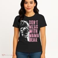 Don't Mess With Mama Bear Funny Mama Bear Women's T-Shirt thumb 4