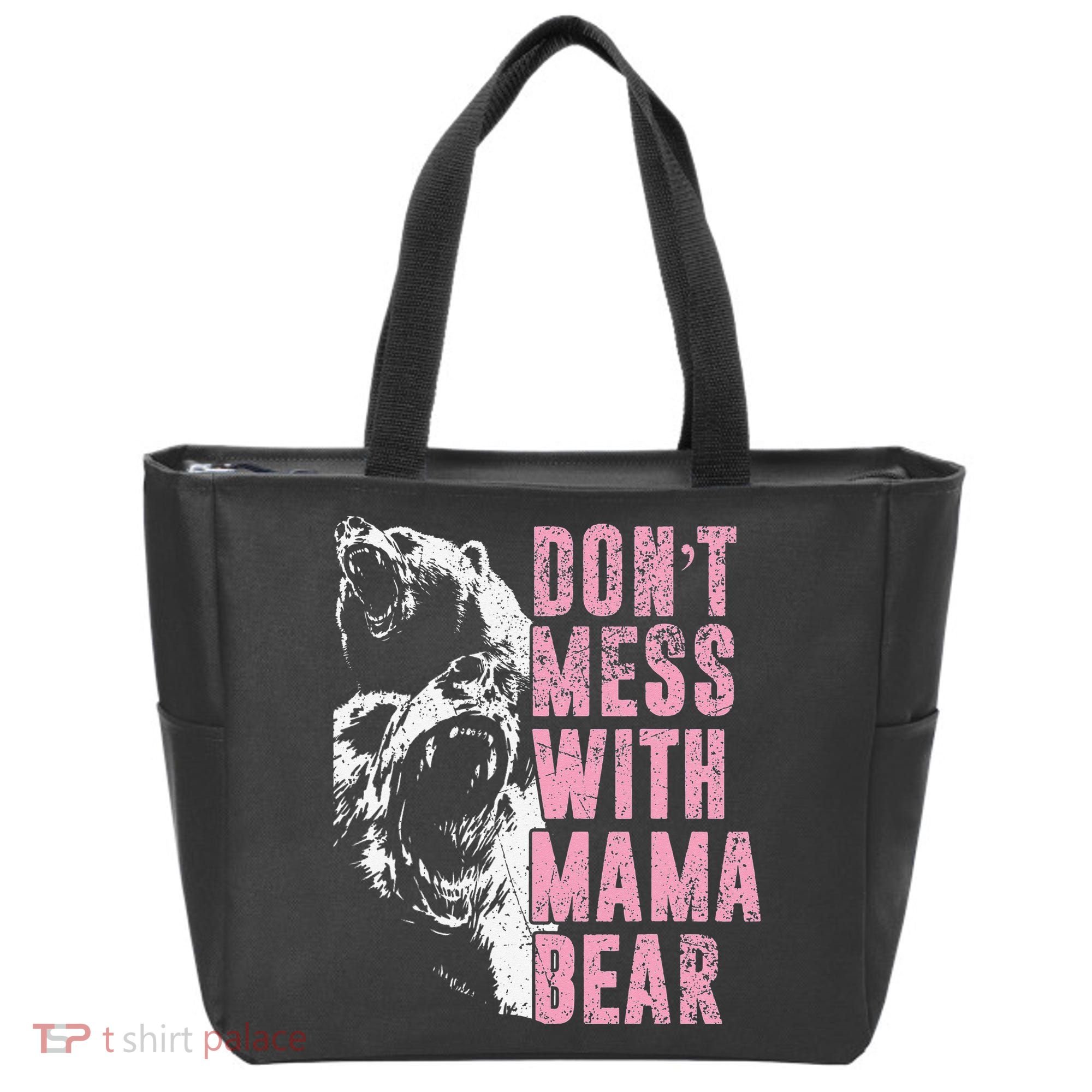 Don't Mess With Mama Bear Funny Mama Bear Tote Bag