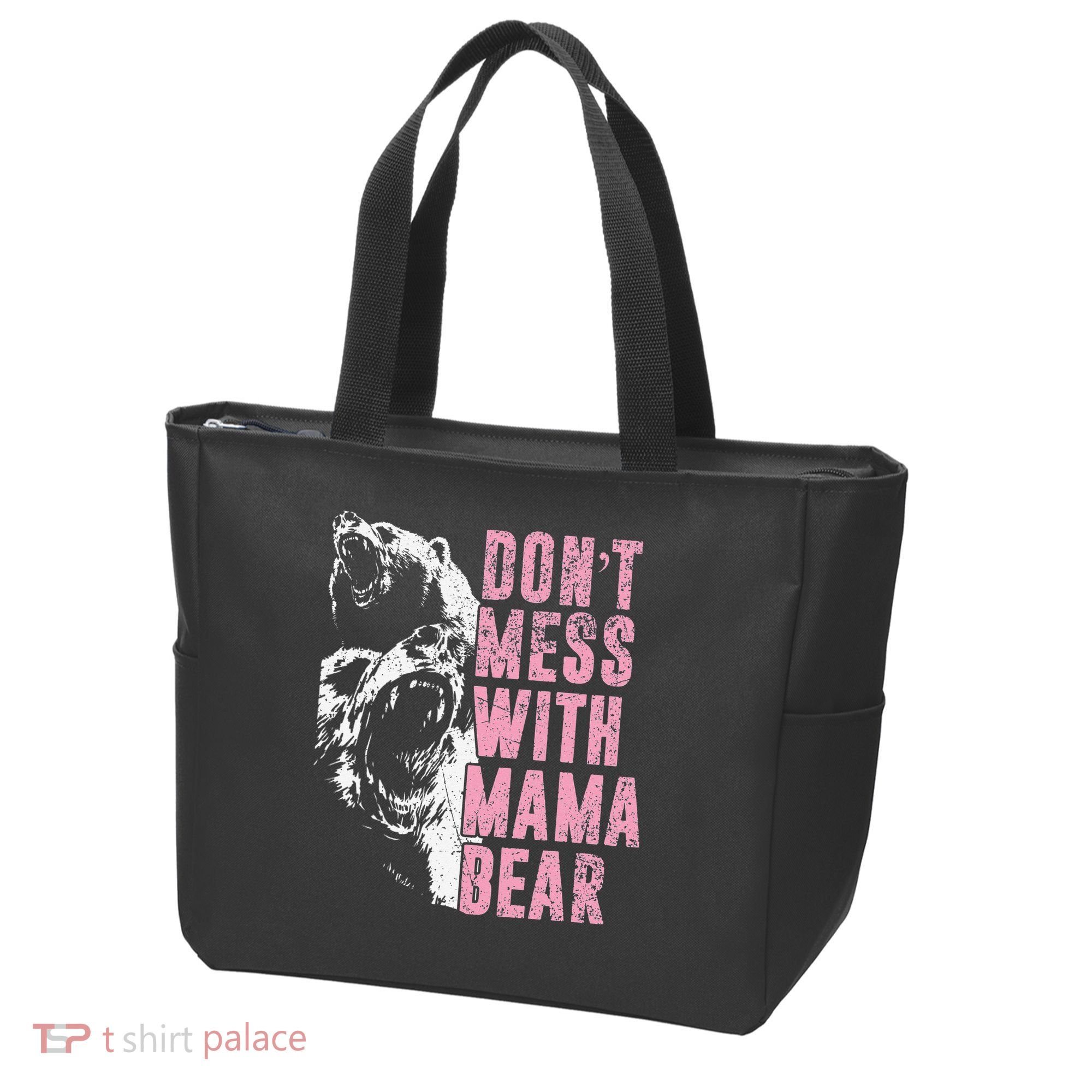 Don't Mess With Mama Bear Funny Mama Bear Tote Bag