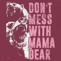 Don't Mess With Mama Bear Funny Mama Bear 16oz Travel Tumbler thumb 2