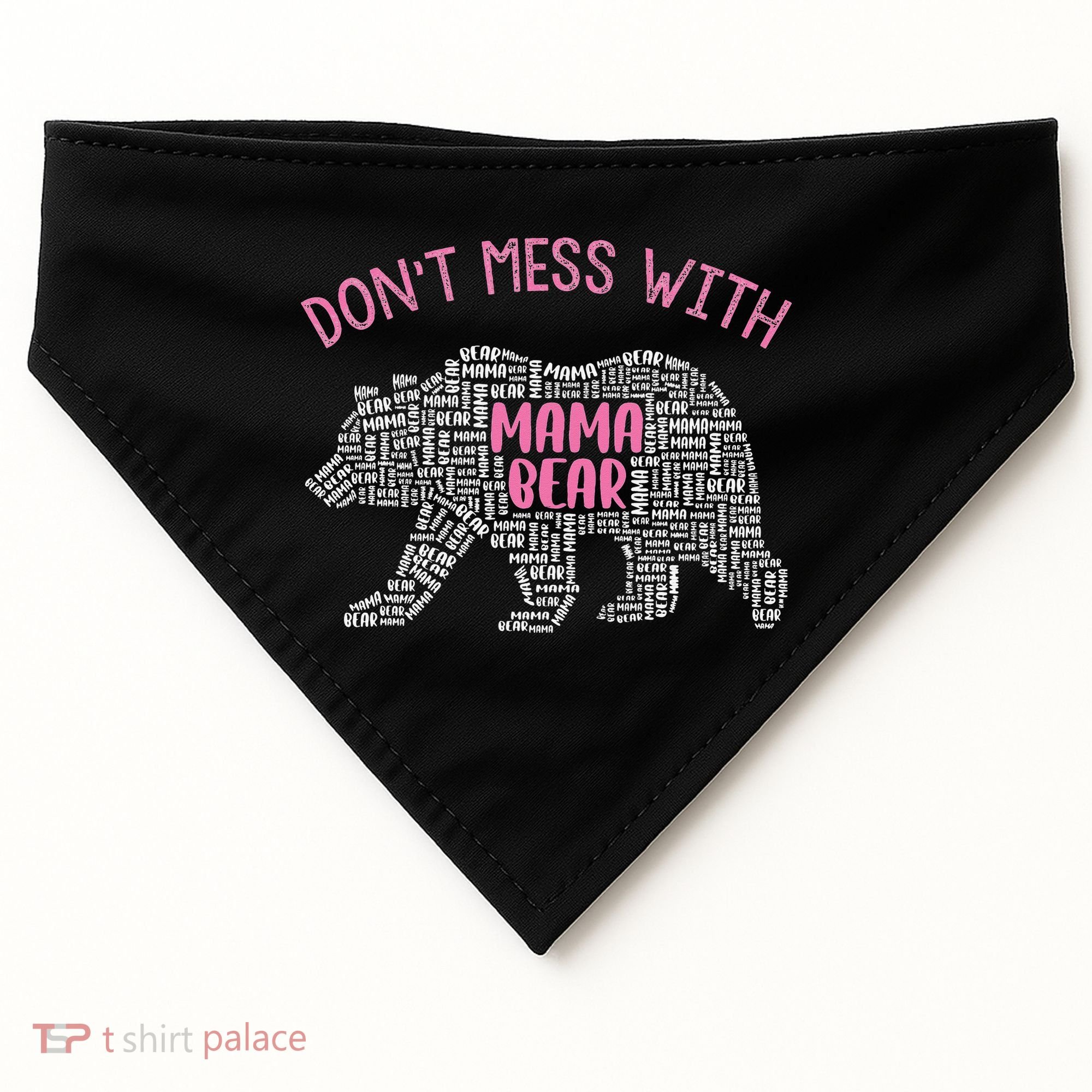 Don't Mess With Mama Bear USA-Made Doggie Bandana