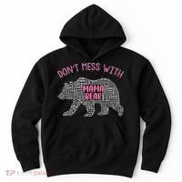 Don't Mess With Mama Bear Hoodie thumb 0