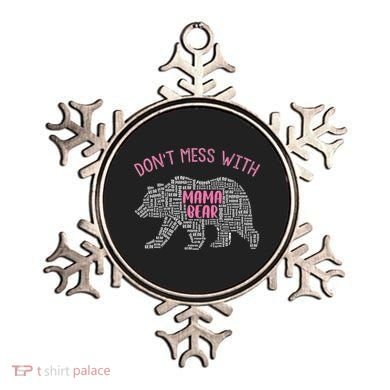 Don't Mess With Mama Bear Ornament