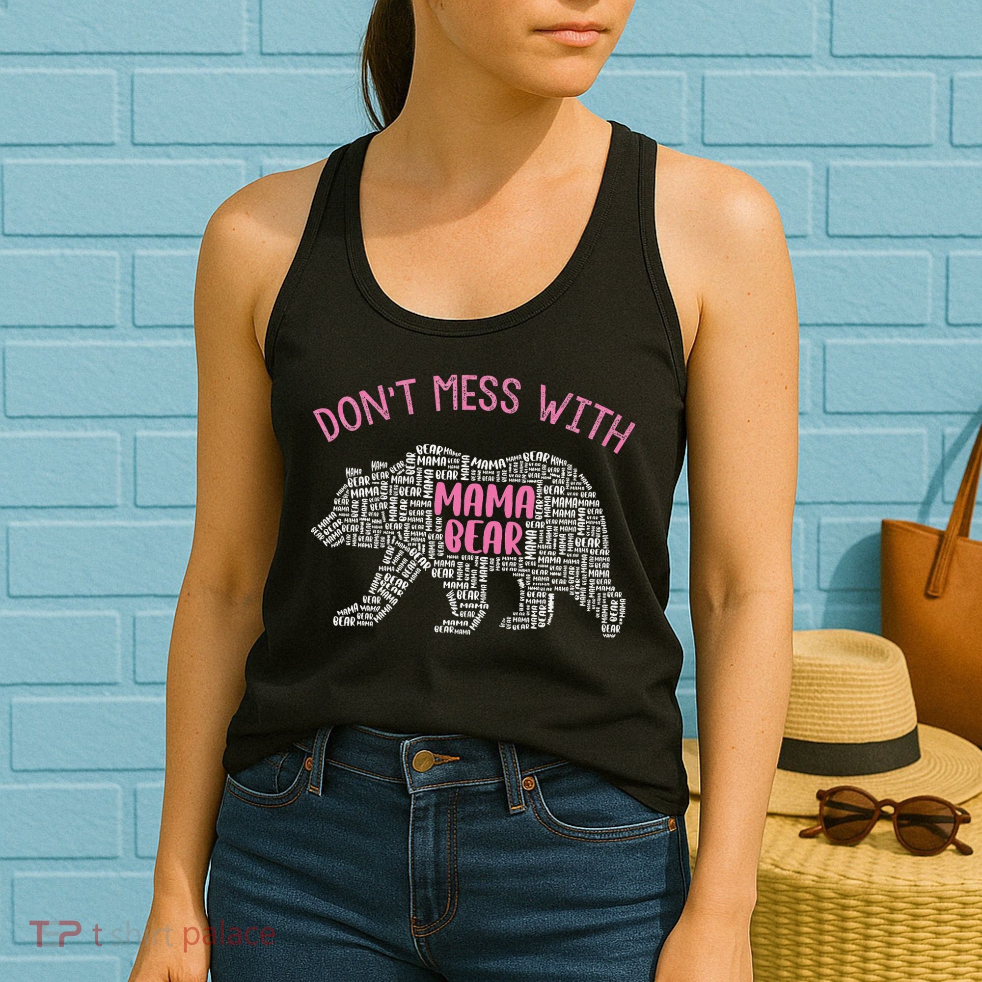 Don't Mess With Mama Bear Women's Tank Top