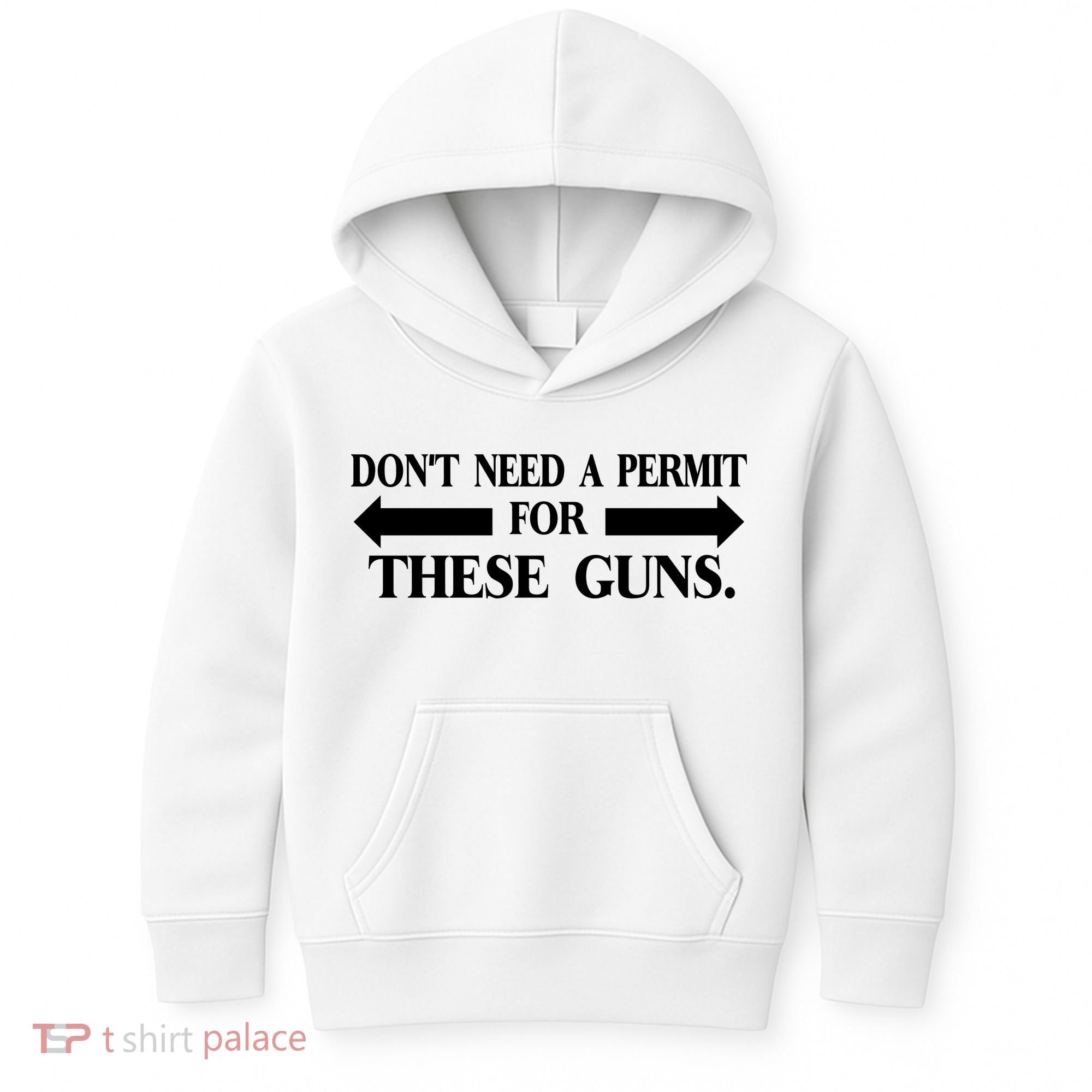 DON'T NEED A PERMIT FOR THESE GUNS FUNNY GYM Kids Hoodie