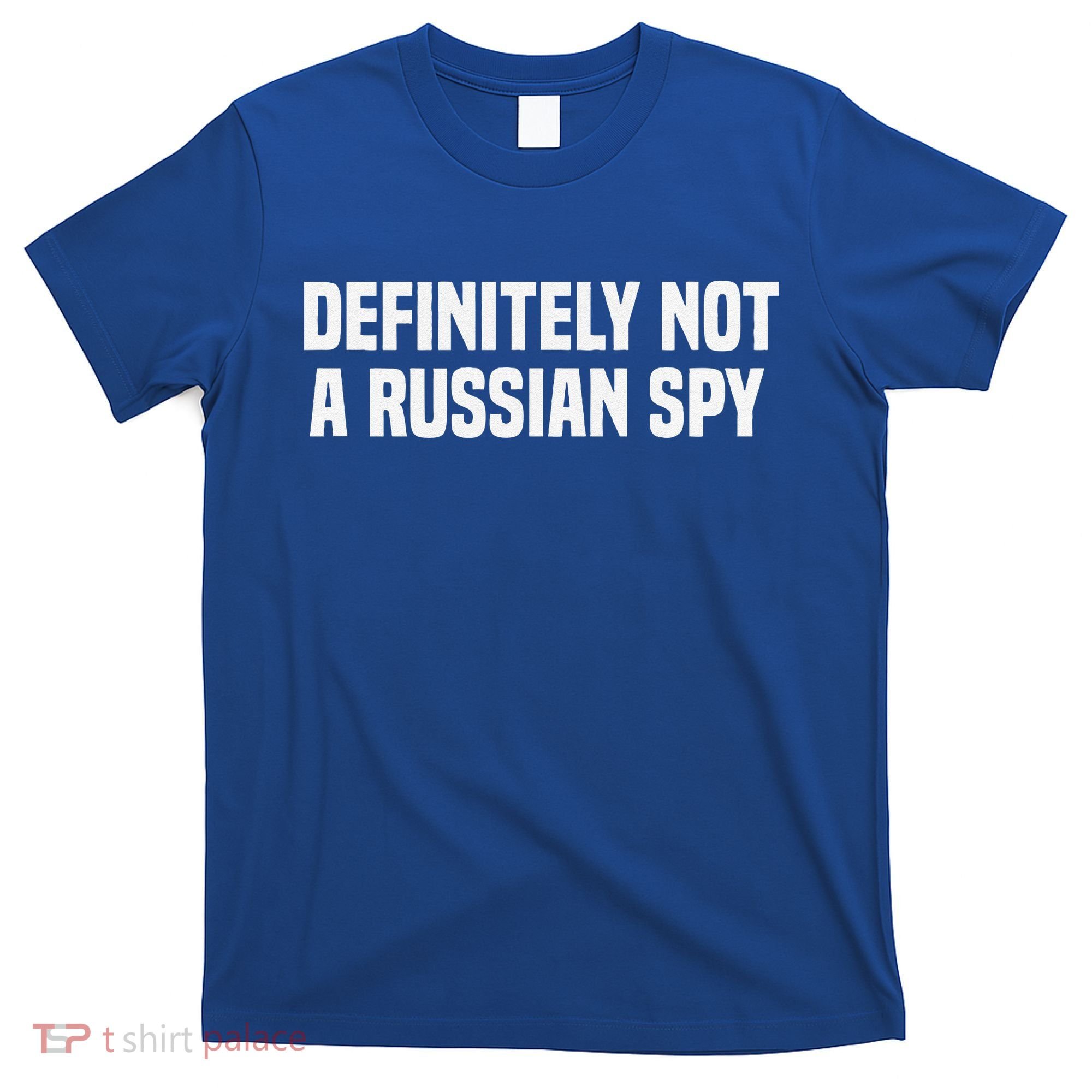 Definitely Not A Russian Spy Costume Halloween Party T-Shirt