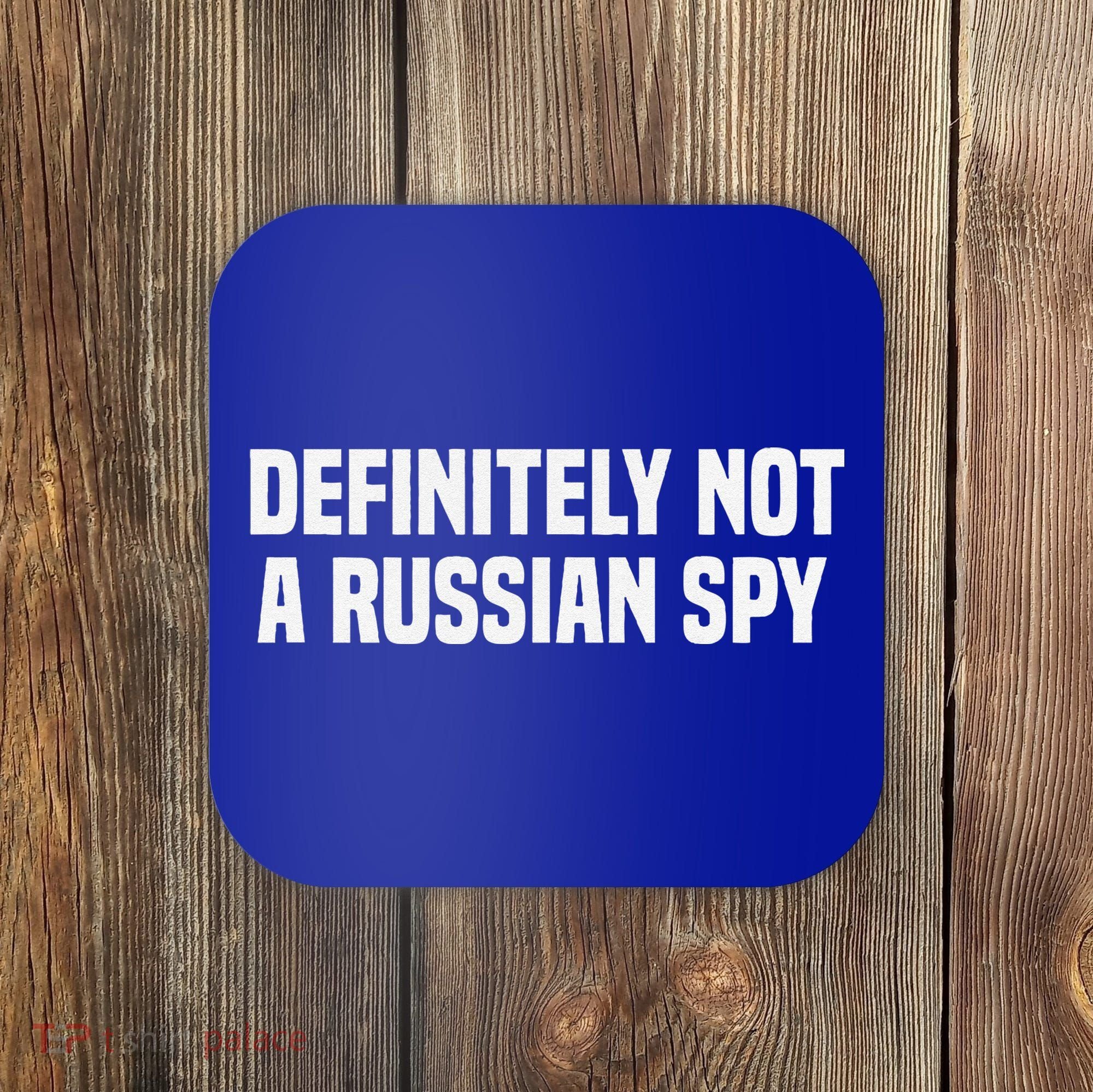 Definitely Not A Russian Spy Costume Halloween Party Coaster