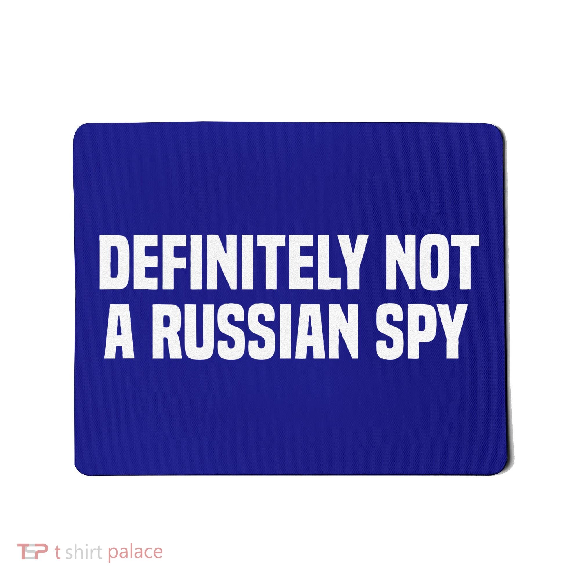 Definitely Not A Russian Spy Costume Halloween Party Mousepad