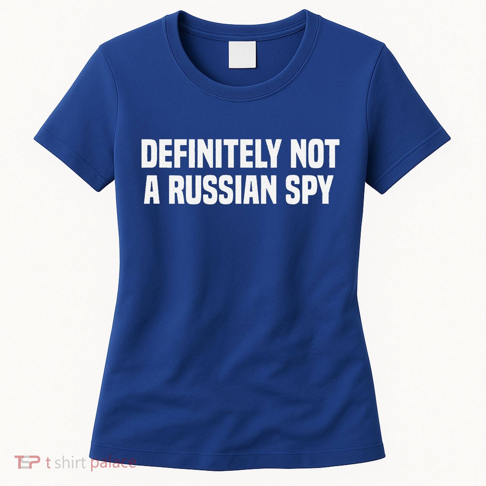 Definitely Not A Russian Spy Costume Halloween Party Women's T-Shirt