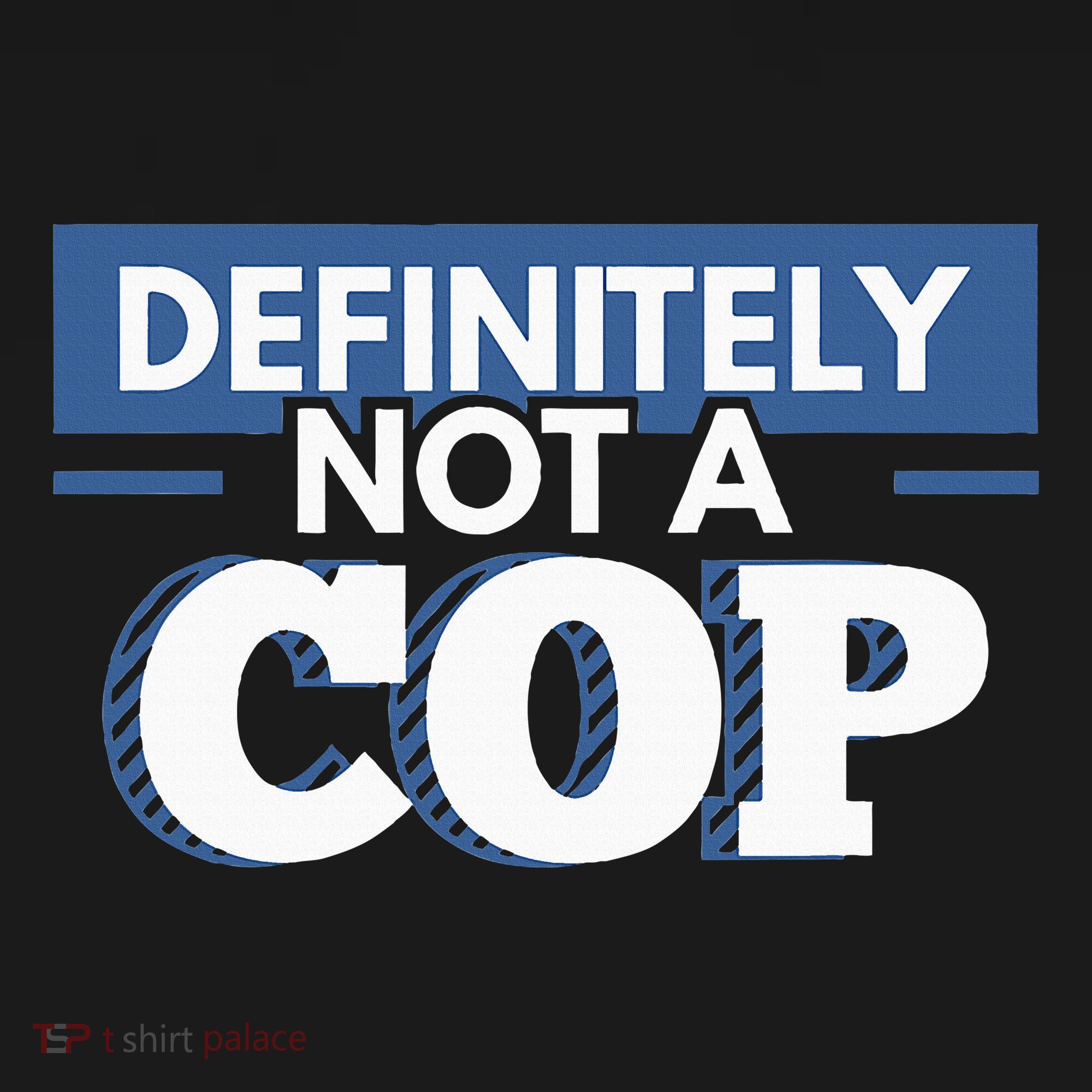 Definitely Not A Cop Funny Undercover Police Gift Women's Tank Top