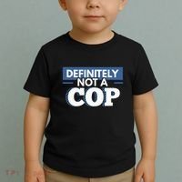 Definitely Not A Cop Funny Undercover Police Gift Toddler T-Shirt thumb 2