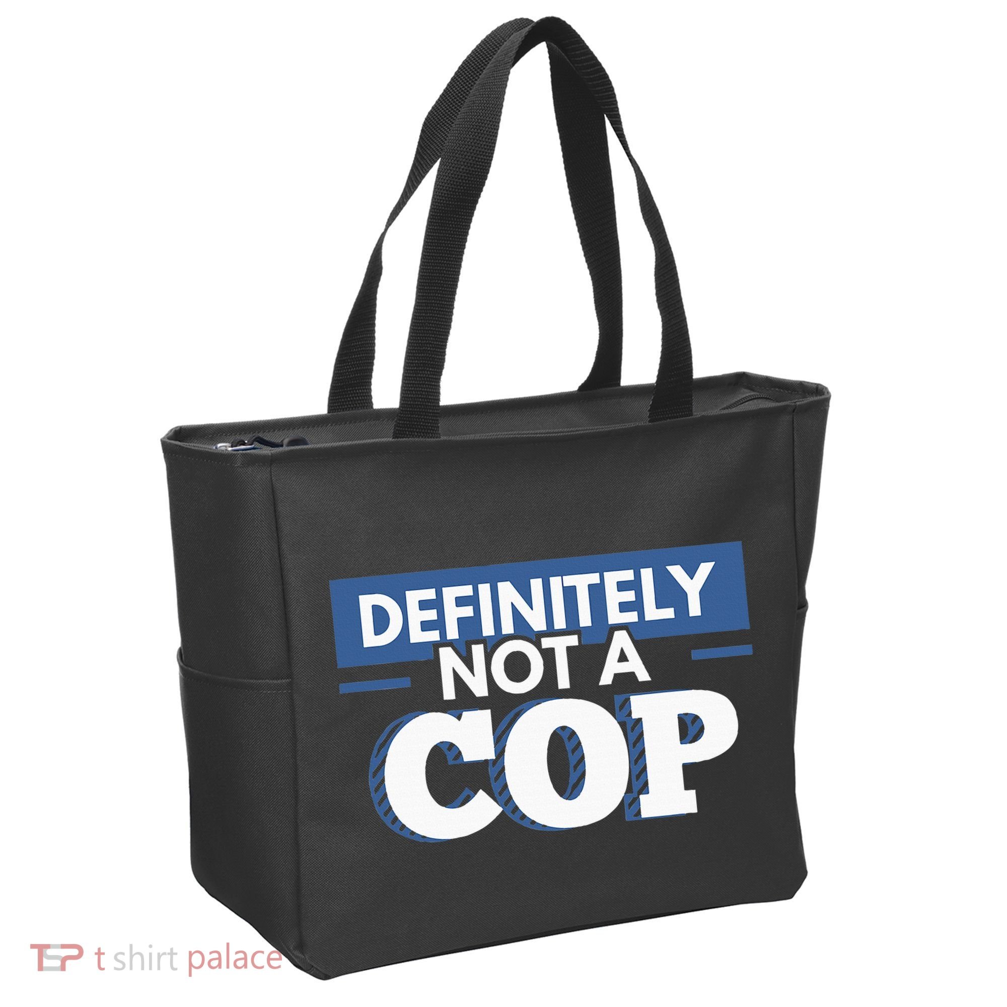 Definitely Not A Cop Funny Undercover Police Gift Tote Bag