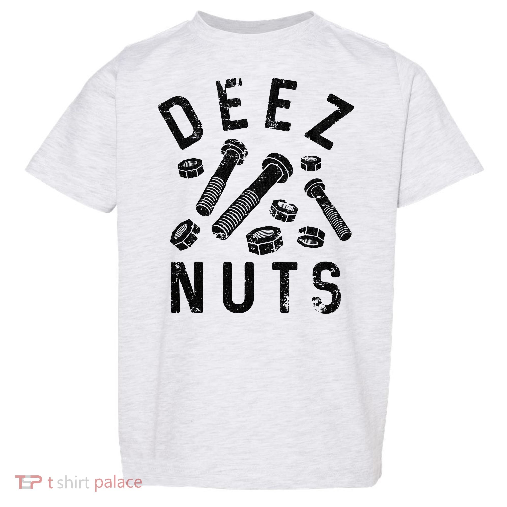 DEEZ NUTS (AND BOLTS) Toddler T-Shirt