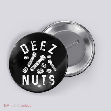DEEZ NUTS (AND BOLTS) Button