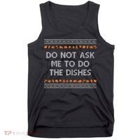 Do Not Ask Me To Do The Dishes Tank Top thumb 0