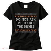 Do Not Ask Me To Do The Dishes Women's T-Shirt thumb 0