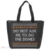 Do Not Ask Me To Do The Dishes Tote Bag thumb 0