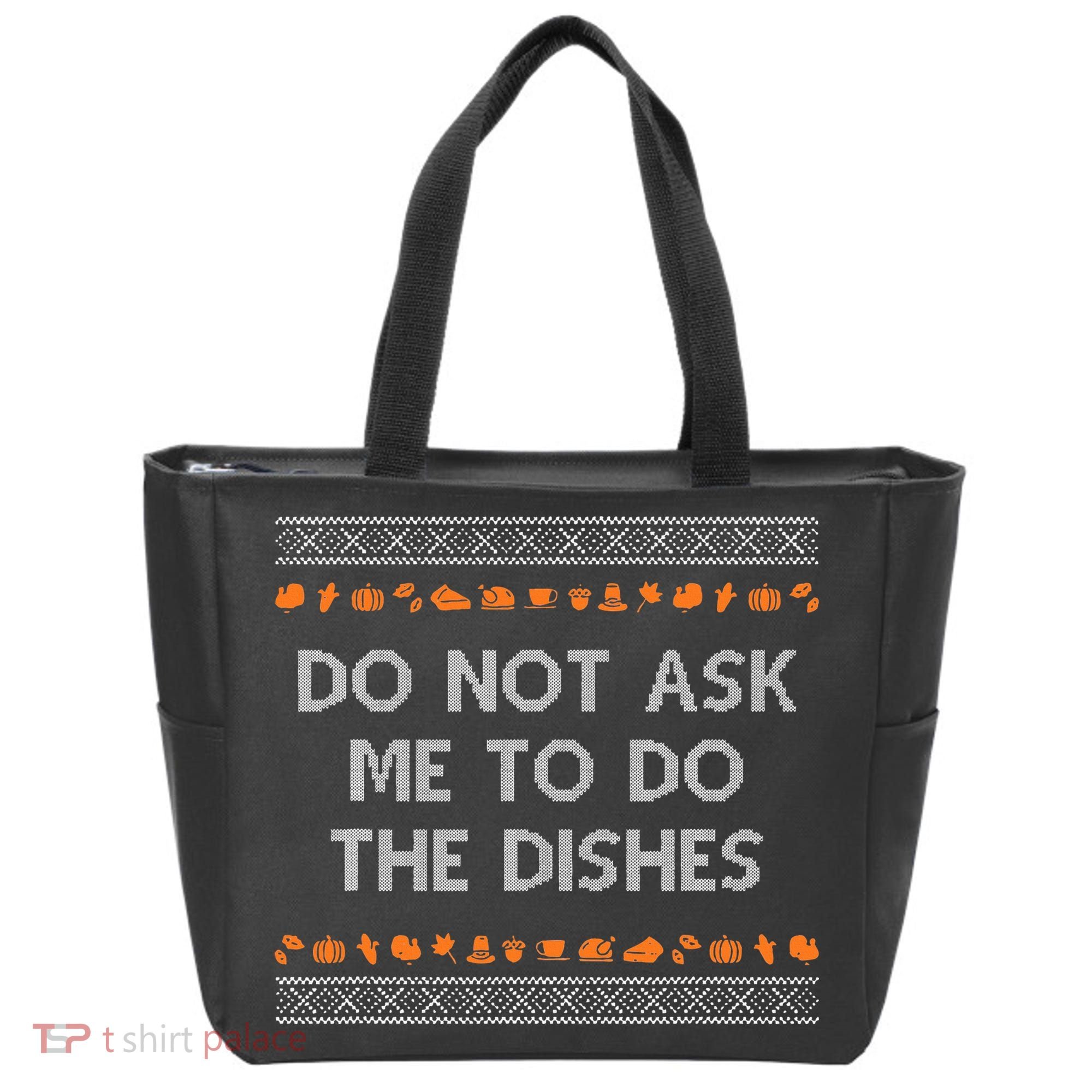 Do Not Ask Me To Do The Dishes Tote Bag