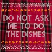 Do Not Ask Me To Do The Dishes Men's Flannel Plaid Pajama Pants thumb 2
