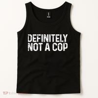 Definitely Not A Cop Undercover Definitely Not A Cop Tank Top thumb 2