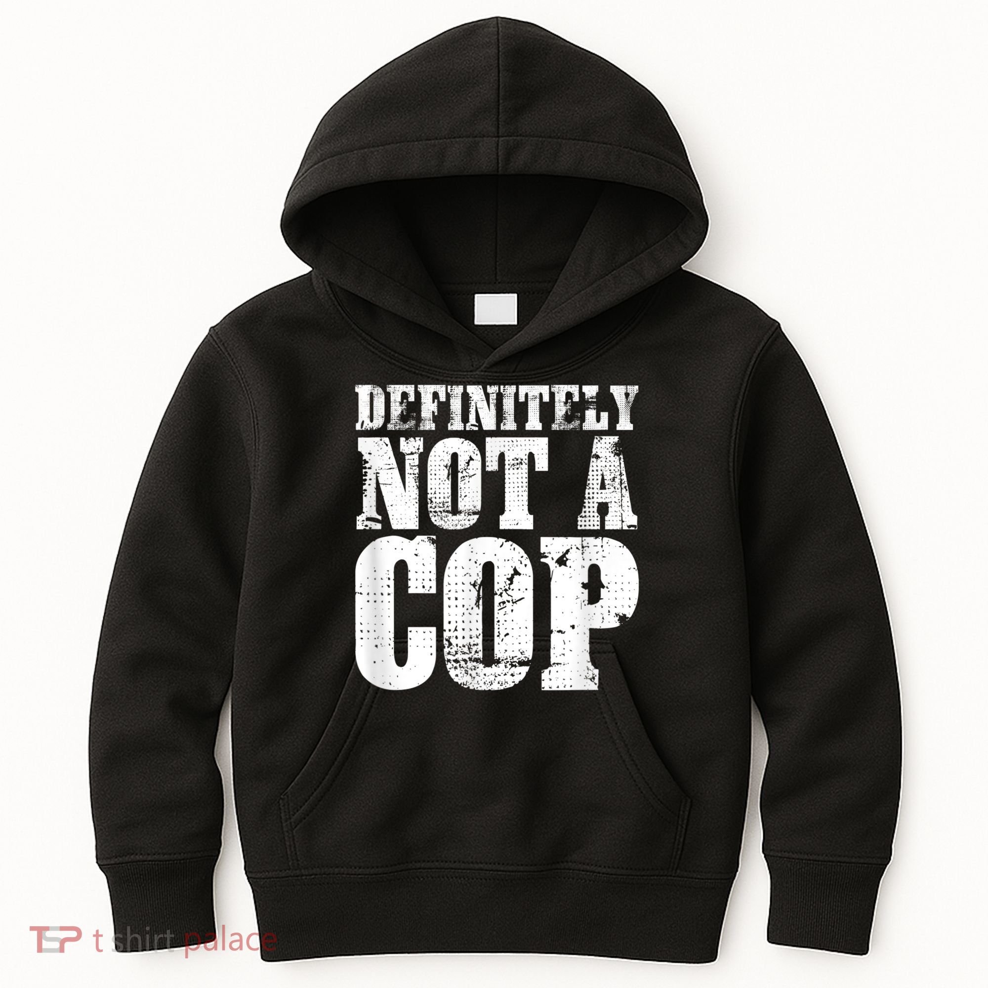 Definitely Not A Cop Funny Undercover Police Officer Apparel Kids Hoodie