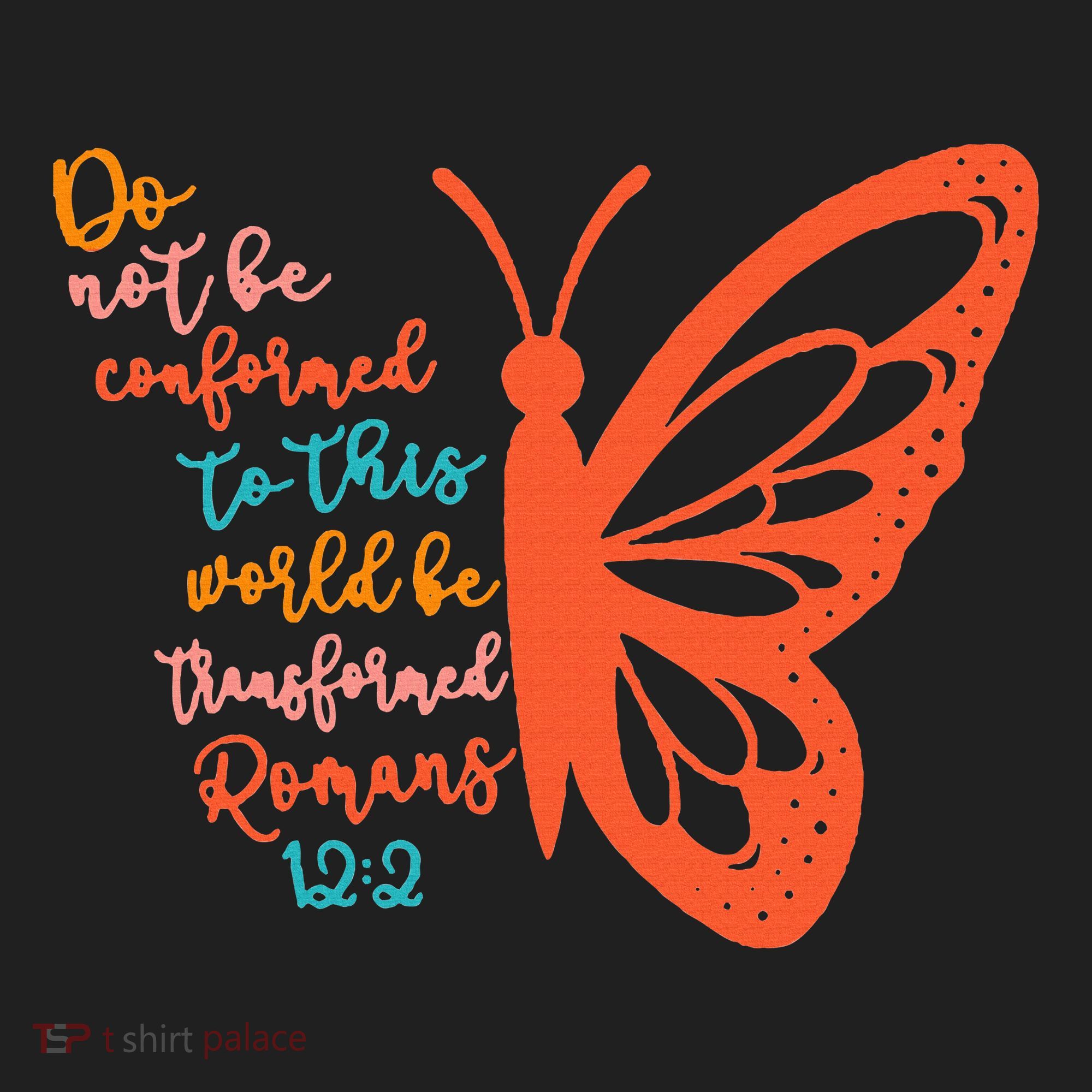 Do Not Be Conformed To This World Be Transformed Romans 122 Hat