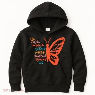 Do Not Be Conformed To This World Be Transformed Romans 122 Kids Hoodie