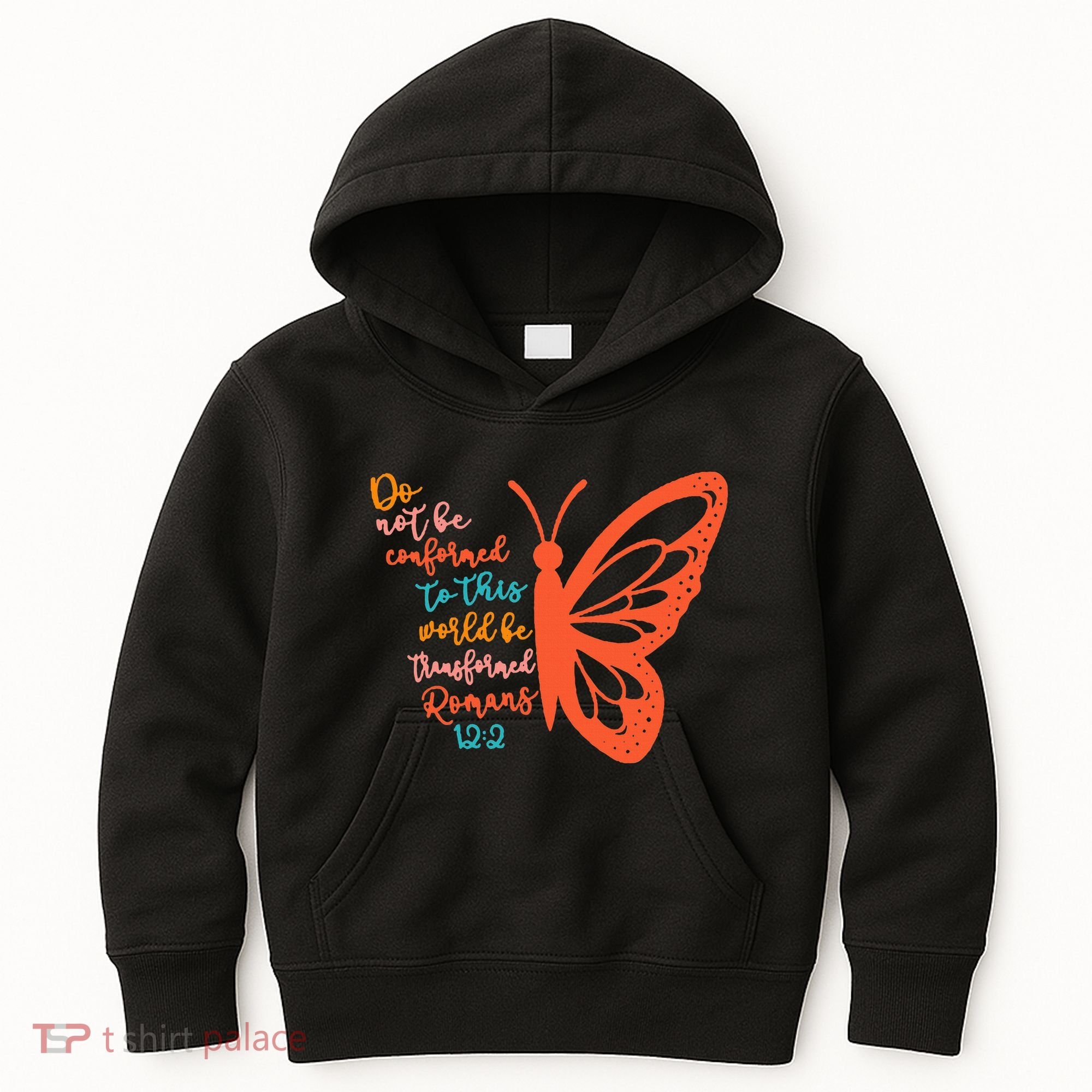 Do Not Be Conformed To This World Be Transformed Romans 122 Kids Hoodie