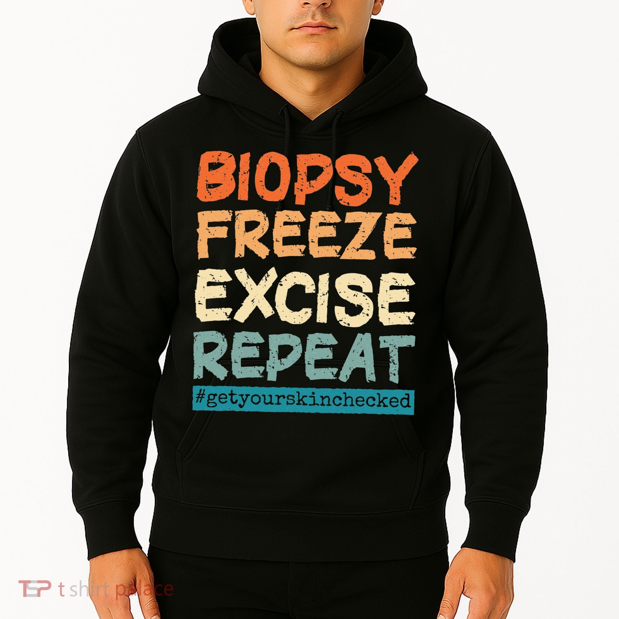 Dermatology Nurse Biopsy Freeze Excise Repeat Hoodie