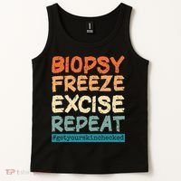 Dermatology Nurse Biopsy Freeze Excise Repeat Tank Top thumb 2