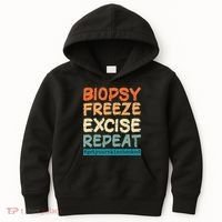 Dermatology Nurse Biopsy Freeze Excise Repeat Kids Hoodie thumb 0