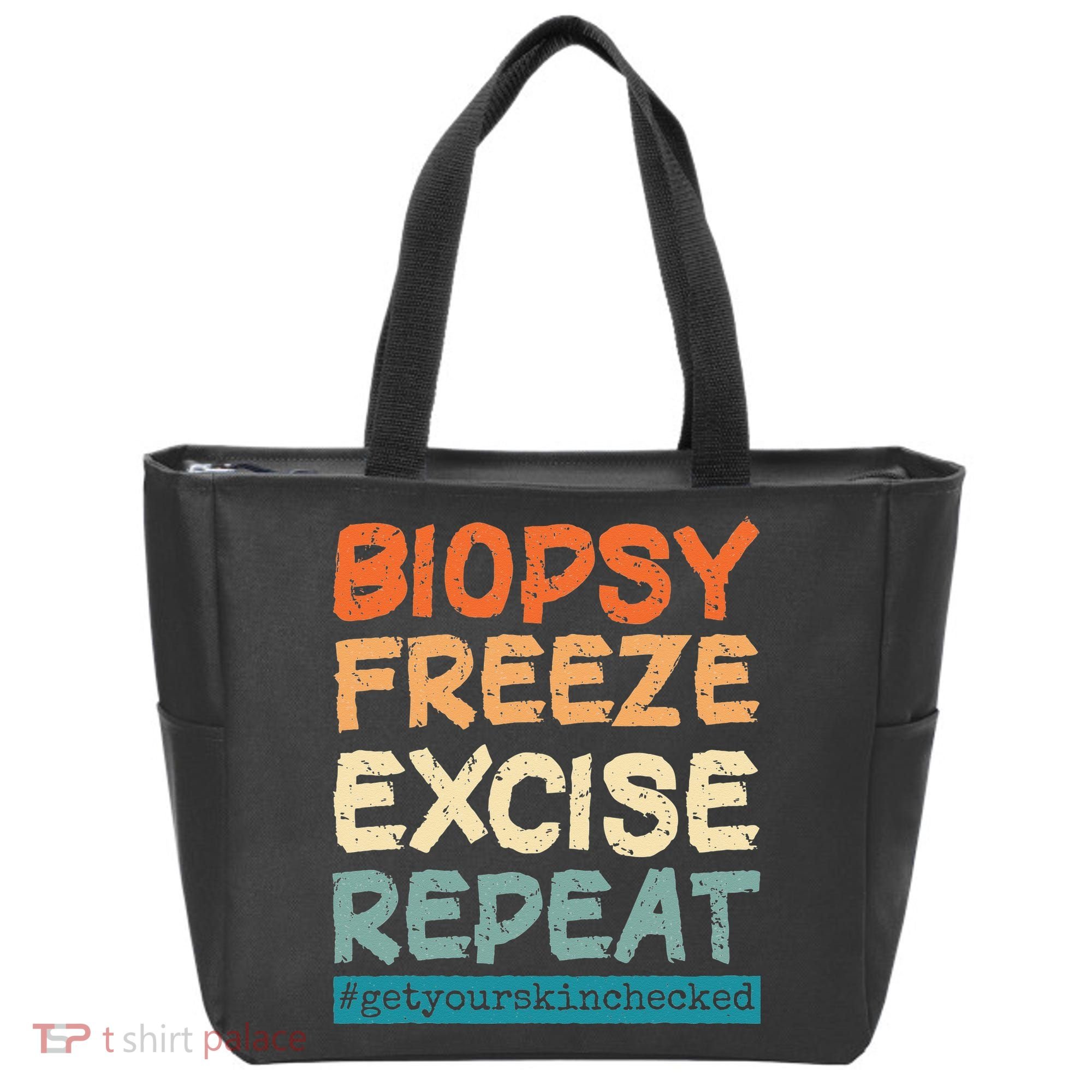 Dermatology Nurse Biopsy Freeze Excise Repeat Tote Bag
