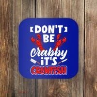 Dont Ne Crabby Its Crawfish Bowl Season Cajunstyle Gift Coaster thumb 0