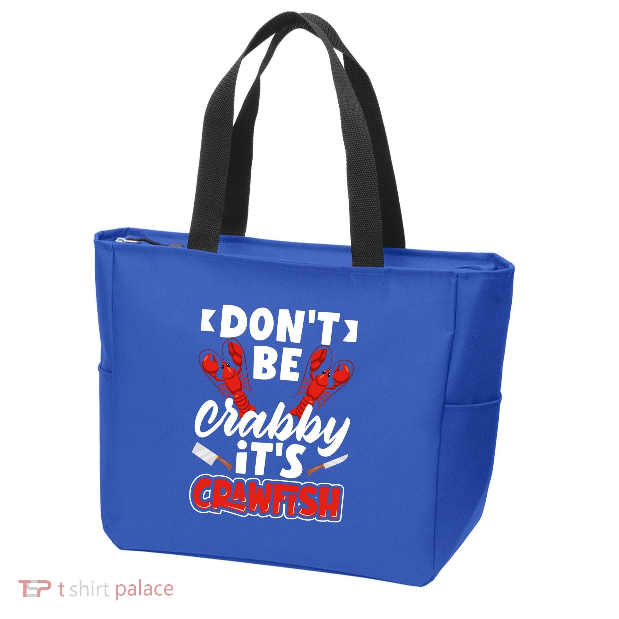 Dont Ne Crabby Its Crawfish Bowl Season Cajunstyle Gift Tote Bag