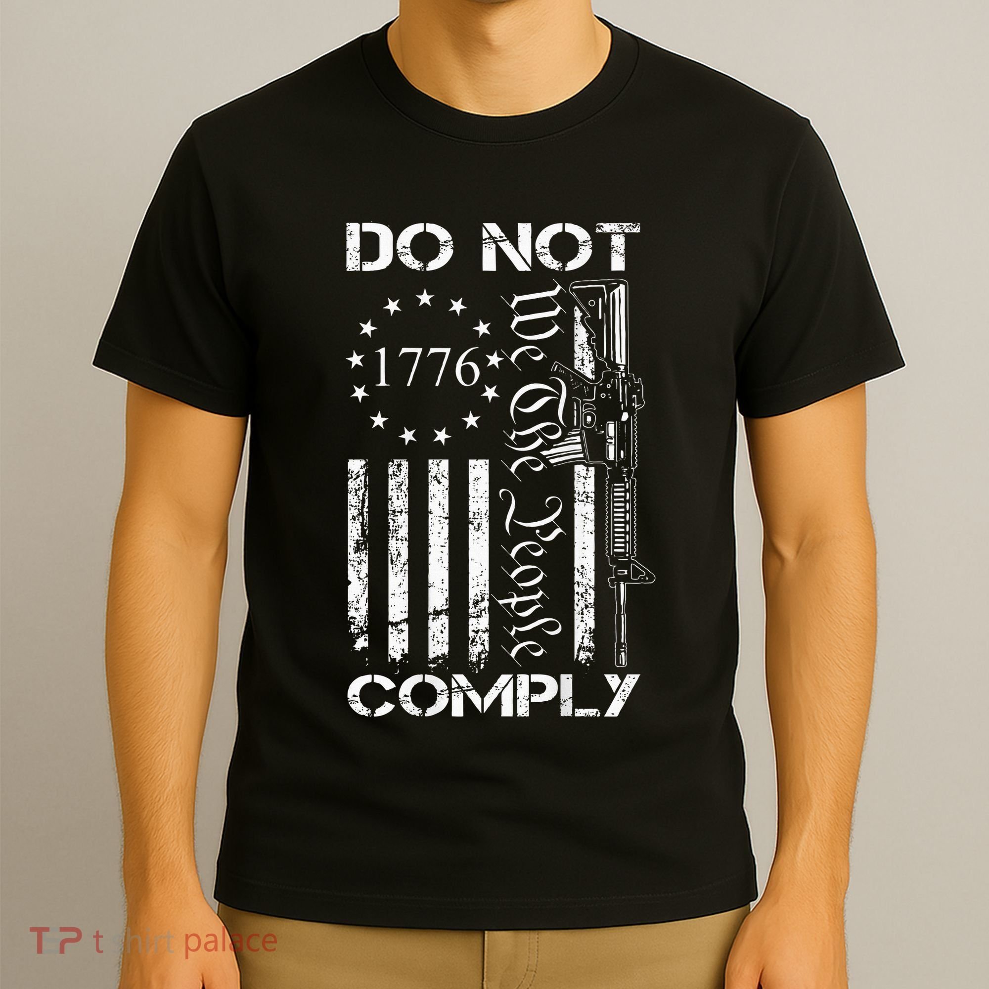 Do Not Comply Ar15 Usa Flag Pro Gun 2nd Amendment T-Shirt
