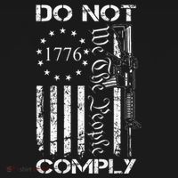 Do Not Comply Ar15 Usa Flag Pro Gun 2nd Amendment T-Shirt thumb 7