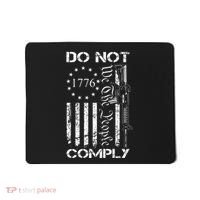 Do Not Comply Ar15 Usa Flag Pro Gun 2nd Amendment Mousepad thumb 0